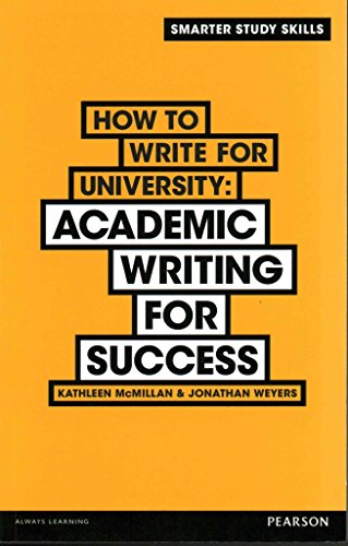 How to Write for University: Academic Writing for Success (Smarter Study Skills) von Pearson Education Limited